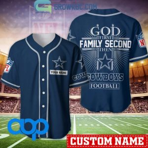 Dallas Cowboys NFL Personalized God First Family Second Baseball Jersey