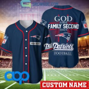 New England Patriots NFL Personalized God First Family Second Baseball Jersey