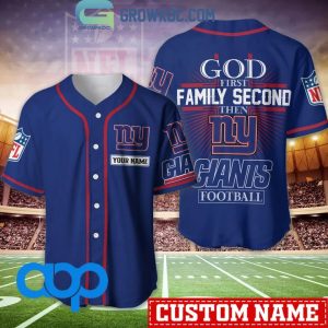 New York Giants NFL Personalized God First Family Second Baseball Jersey