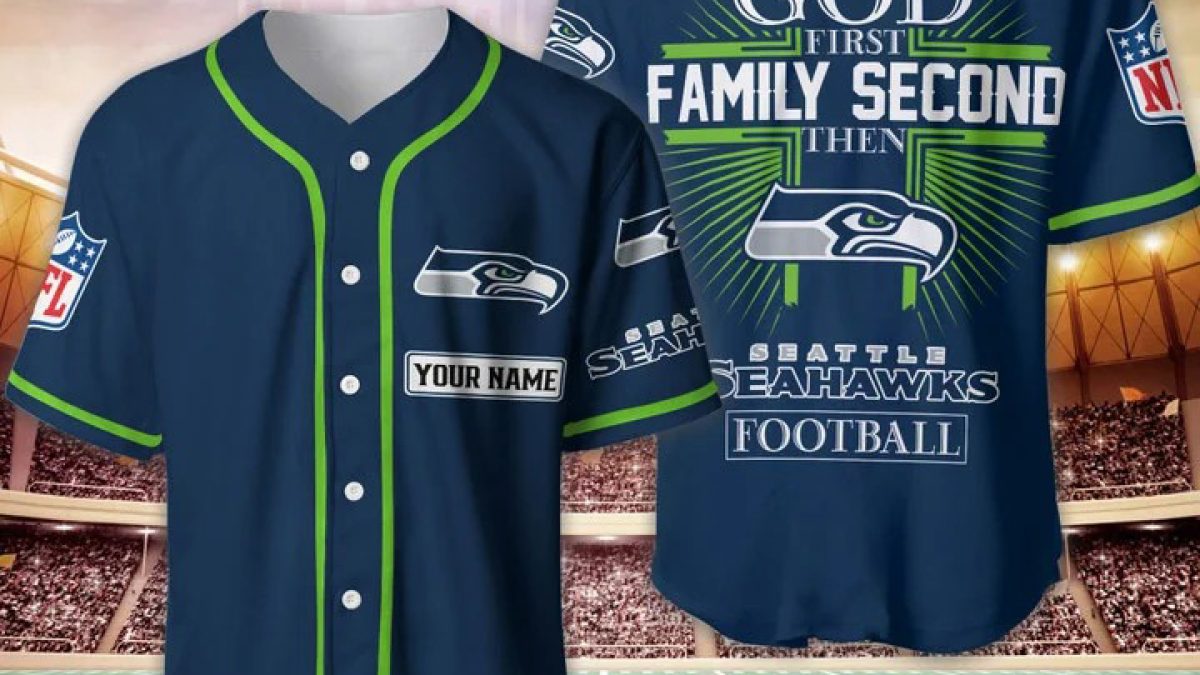 Seattle Seahawks Personalized God First Family Second Baseball Jersey -  Growkoc