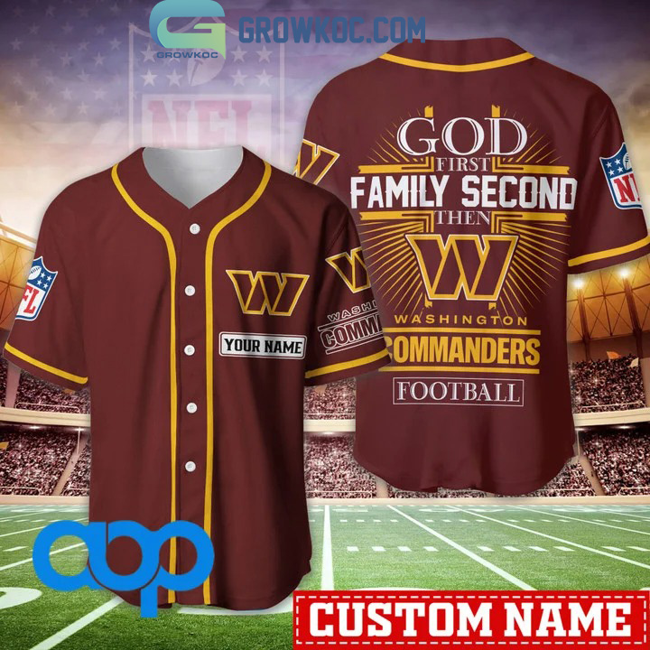 Washington Commanders NFL Personalized God First Family Second Baseball  Jersey - Growkoc