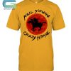 I Don’t Need Therapy I Just Need To Liston To Neil Young T-Shirt