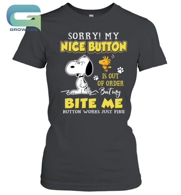 Snoopy Peanuts Sorry My Nice Button Is Out Of Order T-Shirt