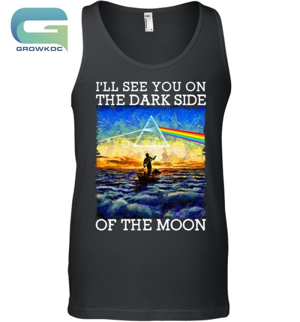 I’ll See You On The Dark Side Of The Moon Pink Floyd Rock Band T-Shirt