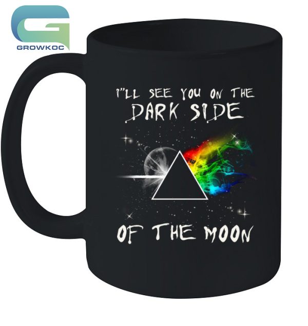 I’ll See You On The Dark Side Of The Moon Pink Floyd T-Shirt