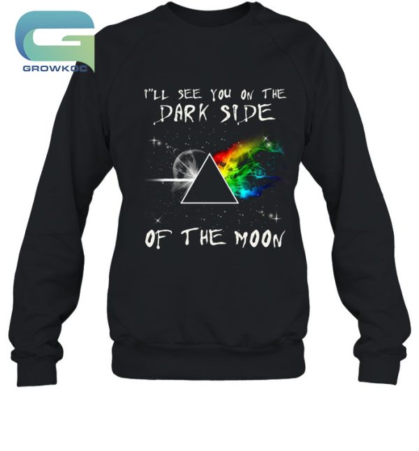 I’ll See You On The Dark Side Of The Moon Pink Floyd T-Shirt