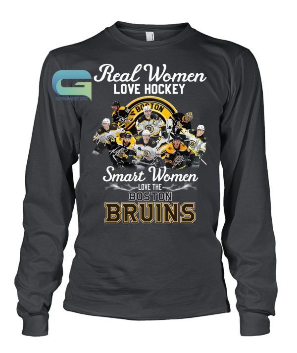 Real Women Love Hockey Smart Women Love The Boston Bruins T-Shirt