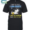 Snoopy Peanuts I Don’t Have Attitude I’ve Got A Personality You Can’t Handle T-Shirt