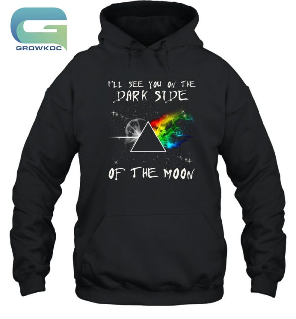 I’ll See You On The Dark Side Of The Moon Pink Floyd T-Shirt