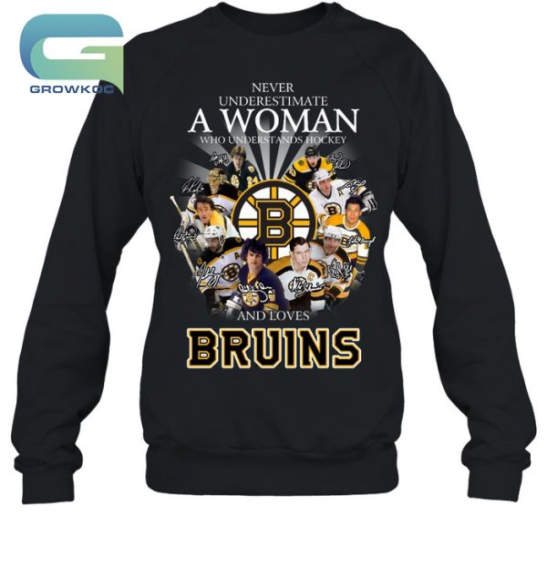 Never Underestimate Understands Hockey And Loves Bruins T-Shirt