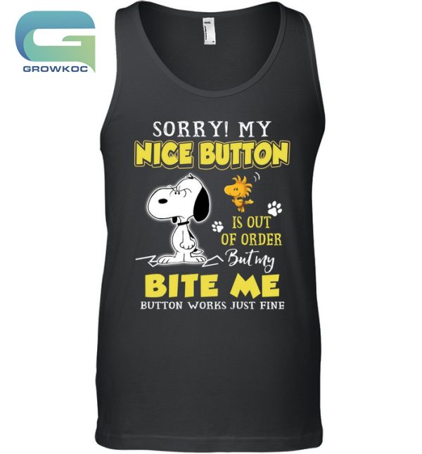 Snoopy Peanuts Sorry My Nice Button Is Out Of Order T-Shirt