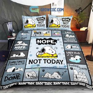 Snoopy Peanuts Lazy Nope Not Today Bedding Set