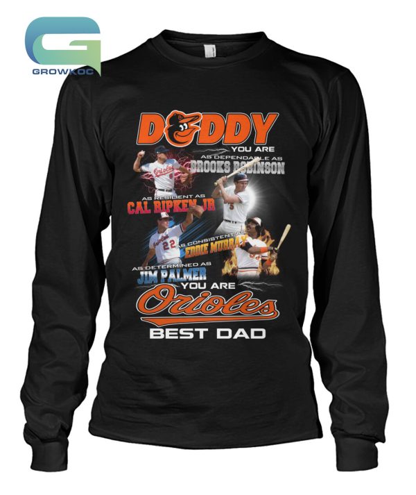 Baltimore Orioles Best Dad Gift For Daddy T-Shirt