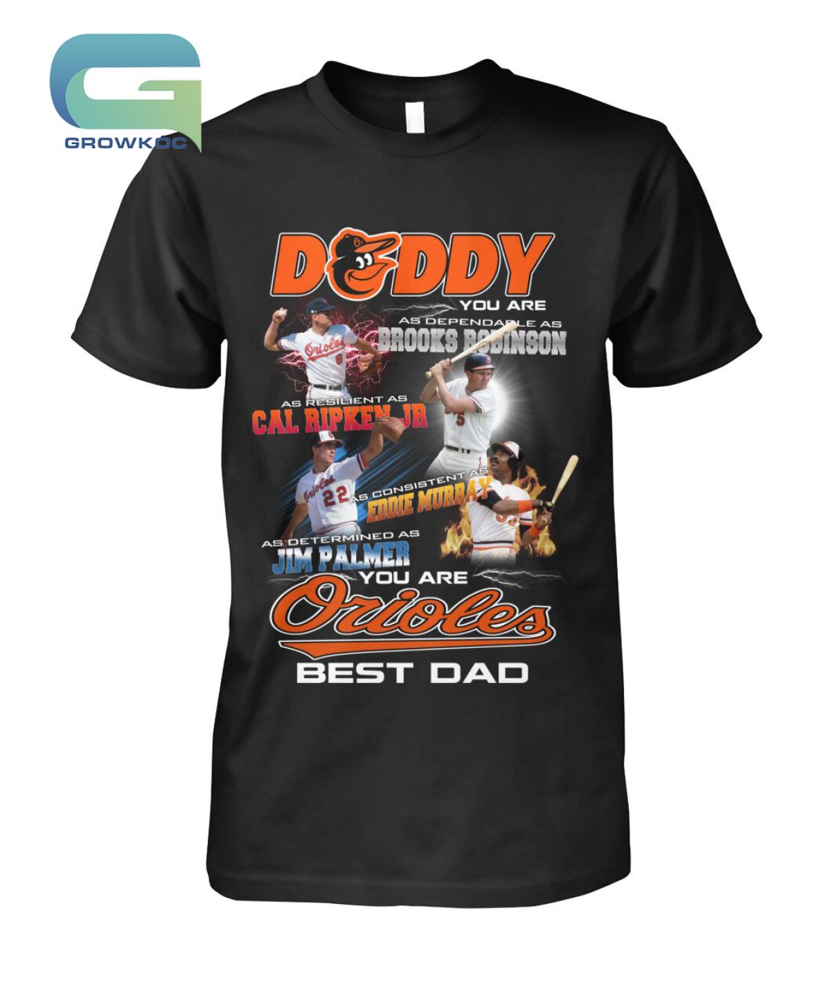 Baltimore Orioles Best Dad Gift For Daddy T-Shirt - Growkoc