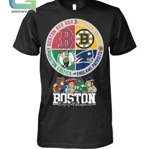 Boston Celtics Boston Red Sox Boston Bruins and New England Patriots City of Champions T-Shirt