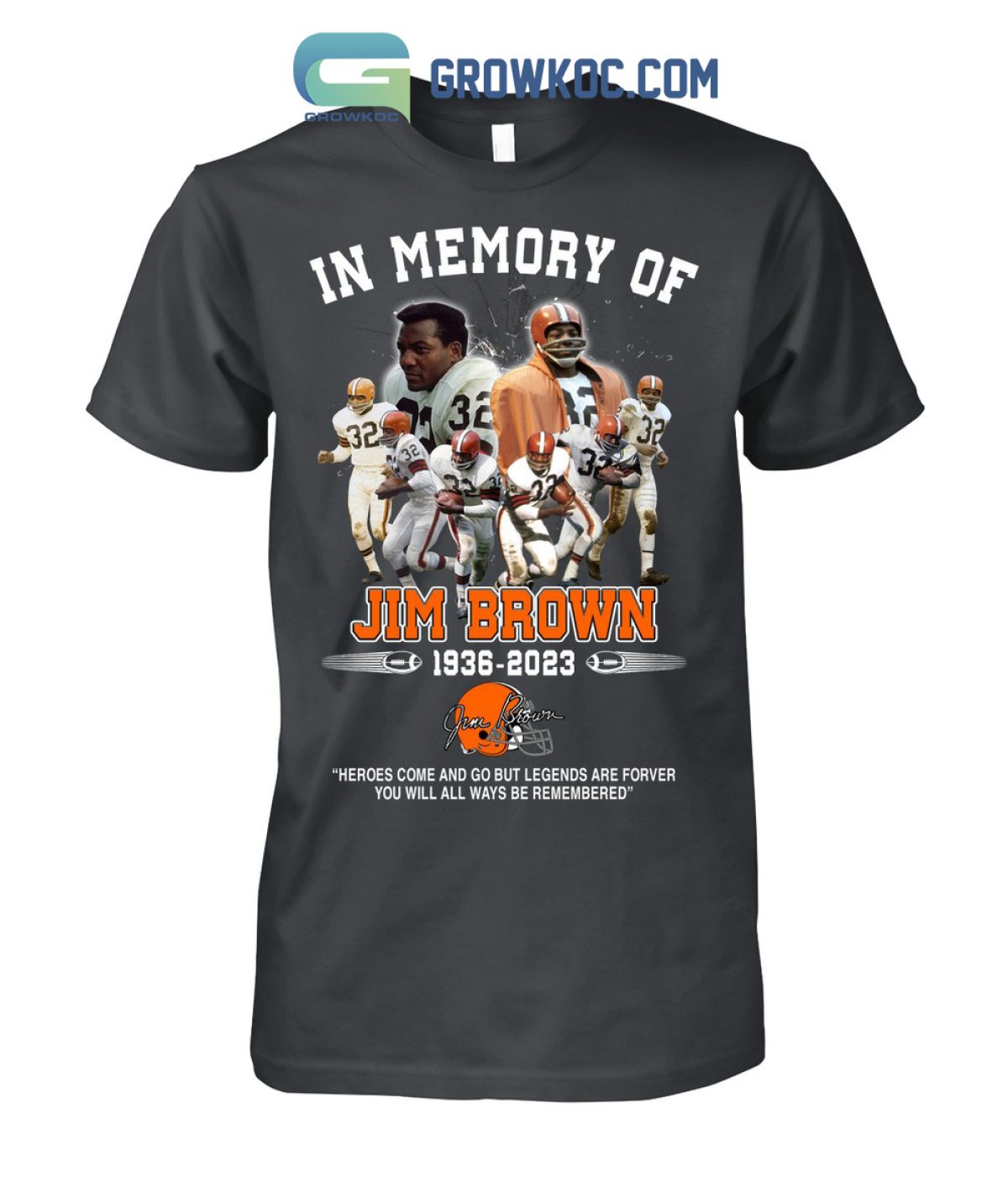 Cleveland Browns In Memory Of Jim Brown May 18 2023 T-Shirt - Growkoc