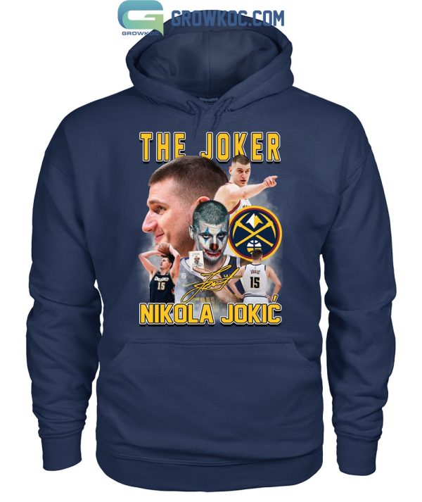 Denver Nuggets Nikola Jokic The Joker T-Shirt