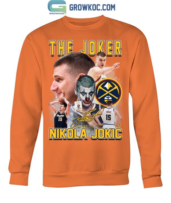 Denver Nuggets Nikola Jokic The Joker T-Shirt