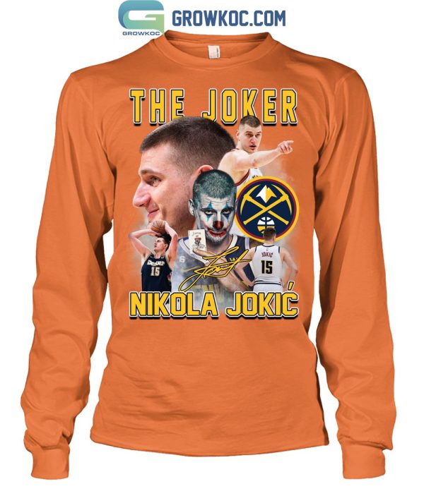 Denver Nuggets Nikola Jokic The Joker T-Shirt