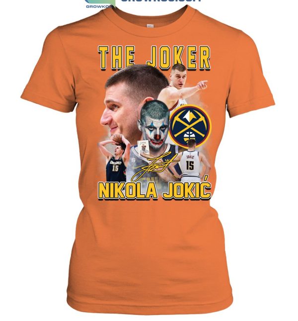 Denver Nuggets Nikola Jokic The Joker T-Shirt