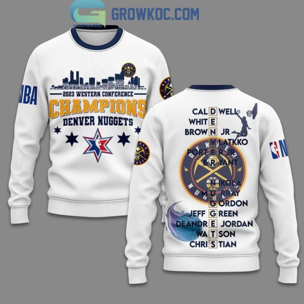 Denver Nuggets NBA Western Conference Champions 2023 Team White Design Hoodie T-Shirt