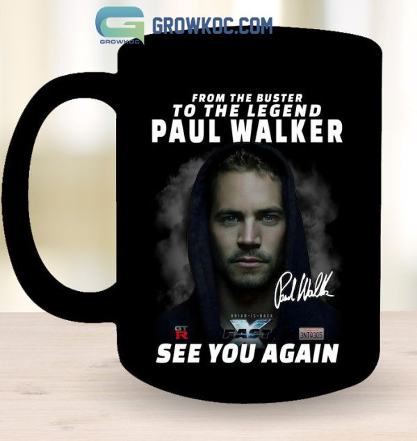 Fast X From The Buster To The Legend Paul Walker See You Again T-Shirt