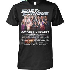 Fast X 22nd Anniversary 2001-2023 New Ver T-Shirt