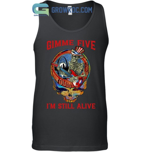 Grateful Dead Gimme Five I’m Still Alive T-Shirt