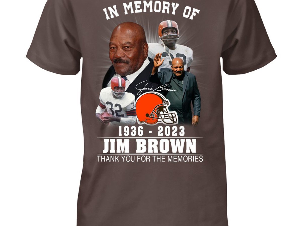 In Memory Of Jim Brown 1936-2023 Cleveland Browns T-Shirt - Growkoc
