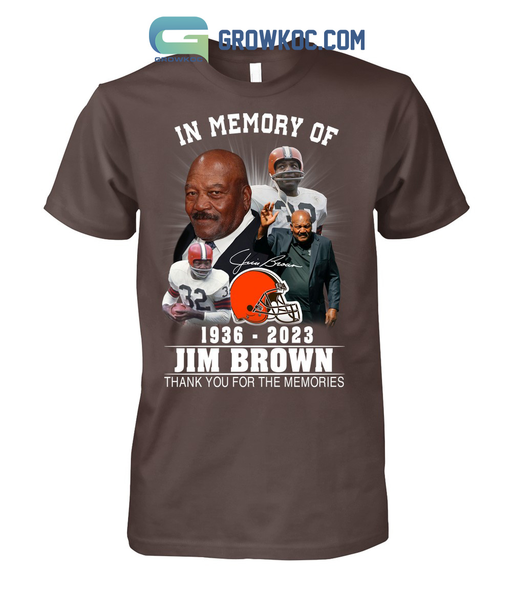 In Memory Of Jim Brown 1936-2023 Cleveland Browns T-Shirt