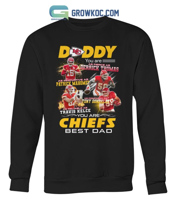 Kansas City Chiefs Daddy You Are Chiefs Best Dad Gift For Father’s Day T-Shirt