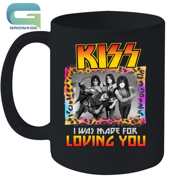 Kiss Band I Was Made For Loving You T-Shirt