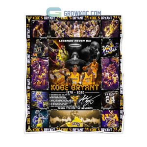 Kobe Bryant  Legends Never Die 1978-2020 Thank You For The Memories Fleece Blanket, Quilt