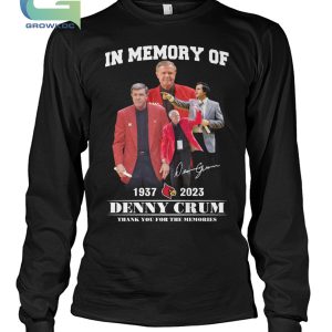 Louisville Cardinals Denny Crum 1937-2023 T-Shirt - Growkoc