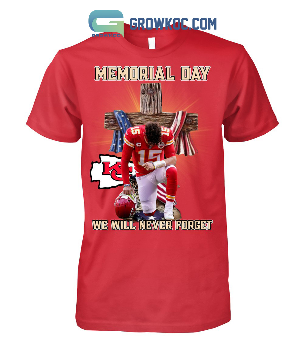 Memorial Day Kansas City Chiefs We Will Never Forget T-Shirt