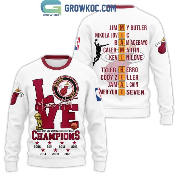 Miami Heat 2022 2023 NBA Western Conference Finals Champions Love White Design Hoodie T-Shirt