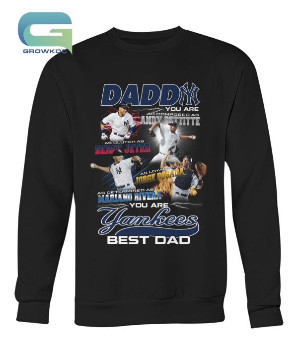 New York Yankees Best Dad Gift For Daddy Fan T-Shirt