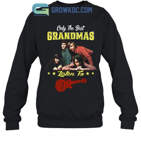 Only The Best Grandmas Listen To The Monkees T-Shirt