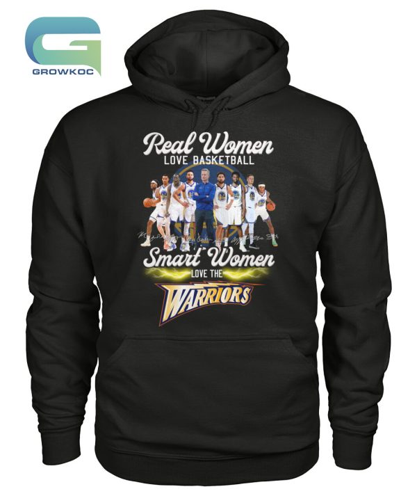 Real Women Love Basketball Smart Women Love The Warrios T-Shirt