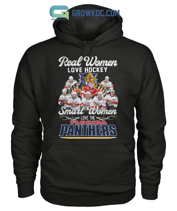 Real Women Love Hockey Smart Women Love The Florida Panthers T-Shirt