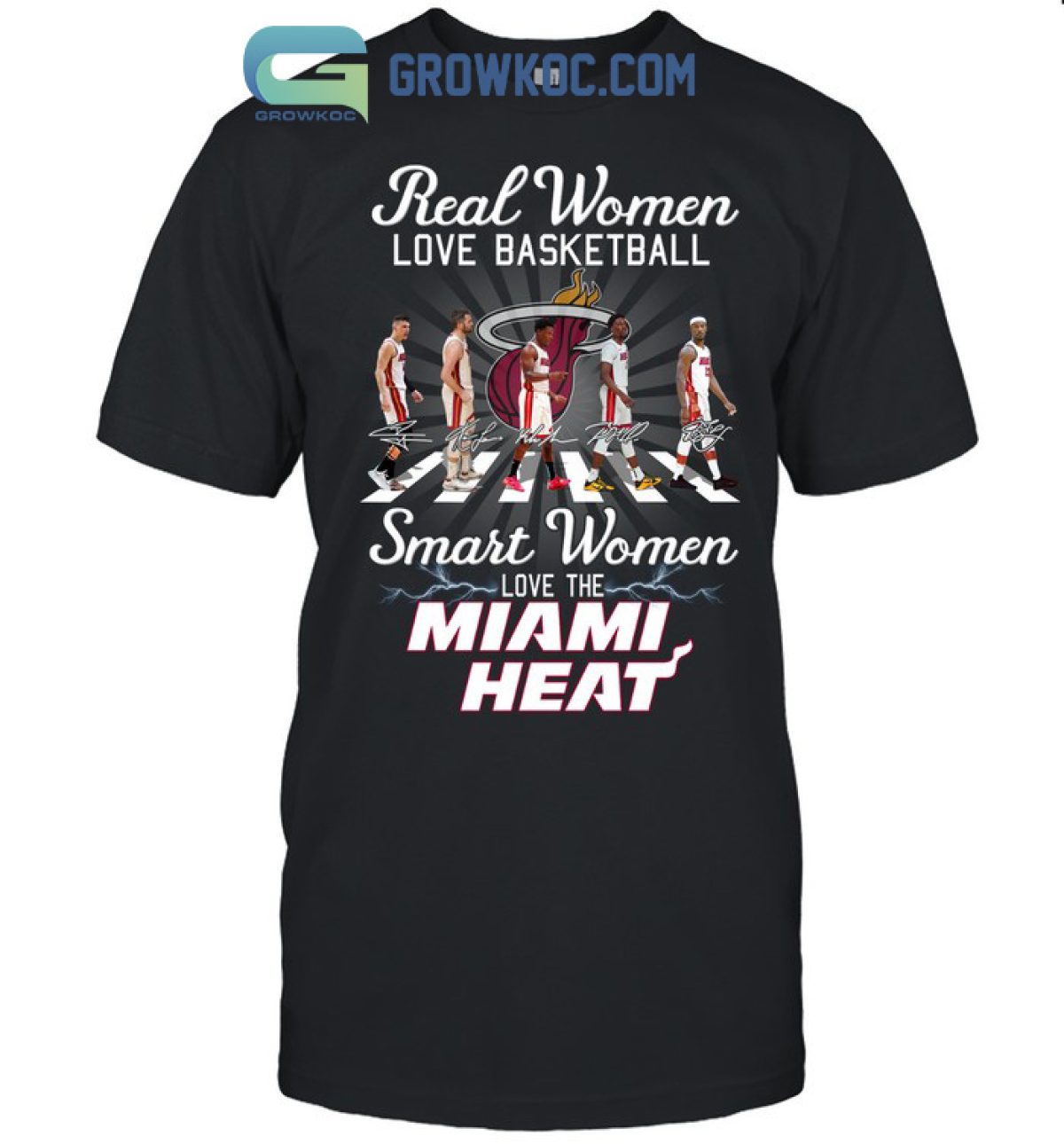 Real Women Love Basketball Smart Women Love The Miami Heat T-Shirt - Growkoc