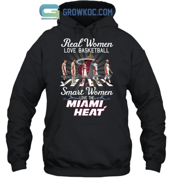 Real Women Love Basketball Smart Women Love The Miami Heat T-Shirt