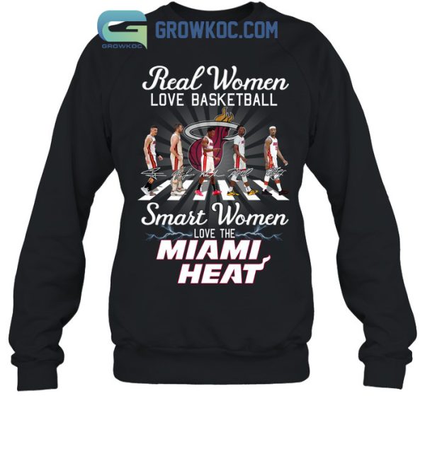 Real Women Love Basketball Smart Women Love The Miami Heat T-Shirt