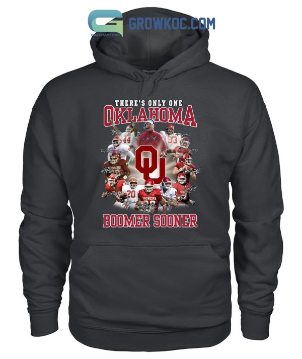 There’s Only One Oklahoma Boomer Sooner T-Shirt