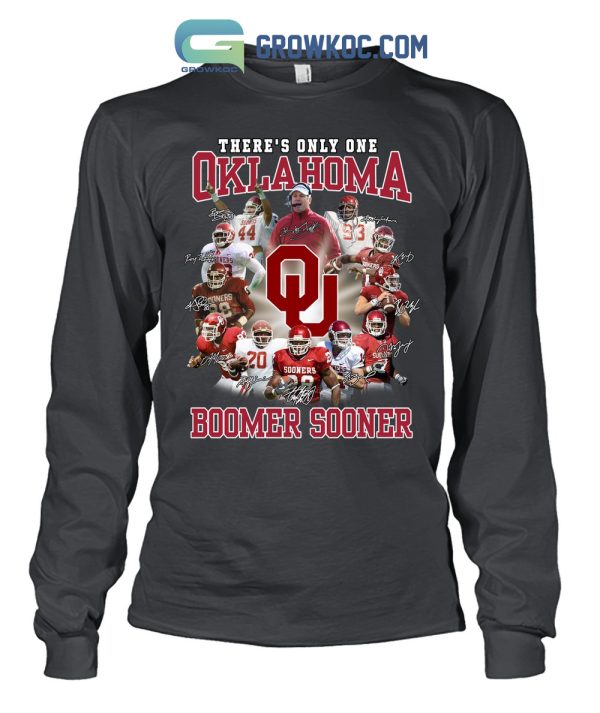 There’s Only One Oklahoma Boomer Sooner T-Shirt