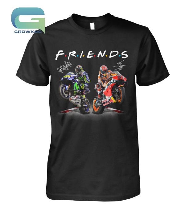 Valentino Rossi And Marc Marquez Friends T-Shirt