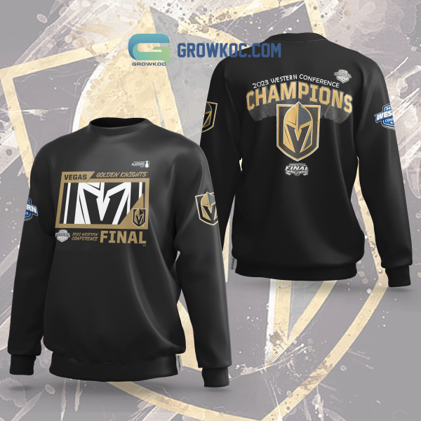 Vegas Golden Knights Champs Western Conference Champions 2023 Hoodie T-Shirt