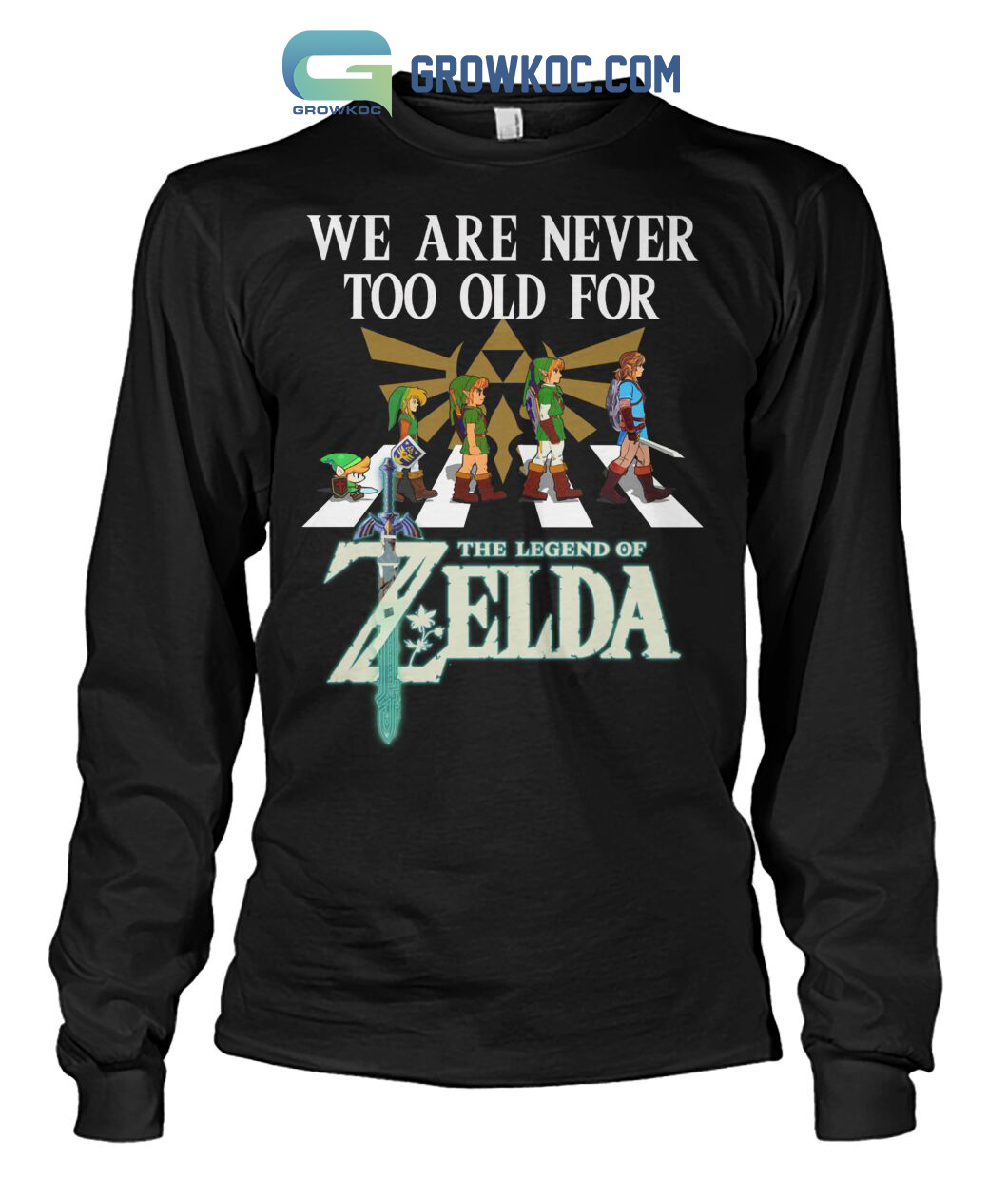 Legend Of Zelda Shirt, Breath Of The Wild Sweatshirt, We Are Never Too Old  For Zelda Merch - Seontee