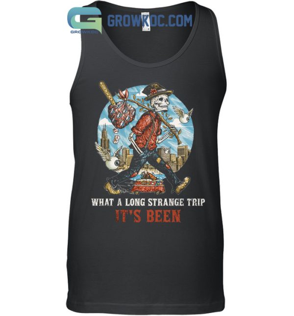 What A Long Strange Trip It’s Beed Grateful Dead T-Shirt