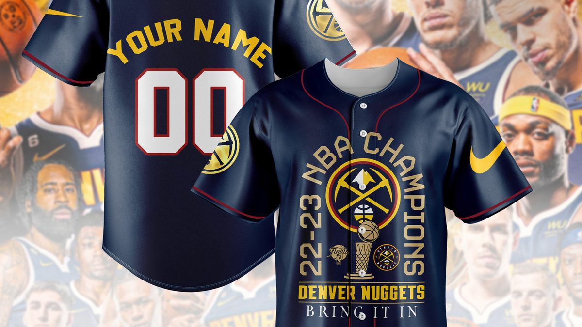 Denver Nuggets Love Team 2023 National Basketball Association Champions  Navy Baseball Jersey Gift For Men And Women - Freedomdesign